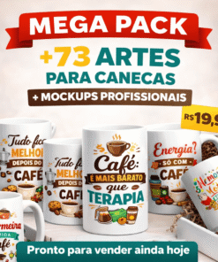 Mega Pack +70 Artes para Canecas + Mockups (300 DPI)