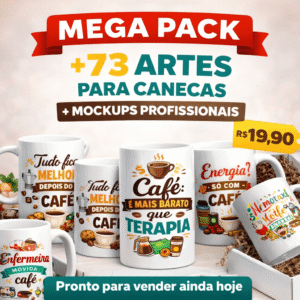 Mega Pack +70 Artes para Canecas + Mockups (300 DPI)